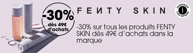 offre Fenty Skin